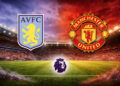 Aston Villa-Manchester United