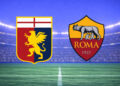 Serie A Genoa-Roma: analisi, pronostico e probabili formazioni